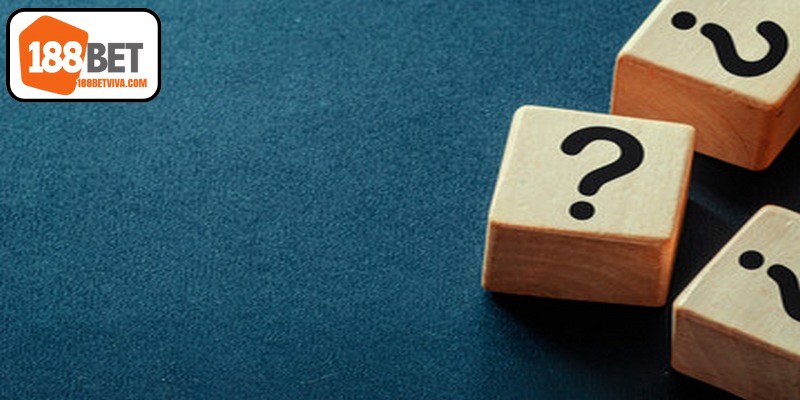 Câu hỏi thường gặp liên quan 188BET có uy tín không